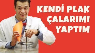 Kendi Plak Çalarımı Yaptım