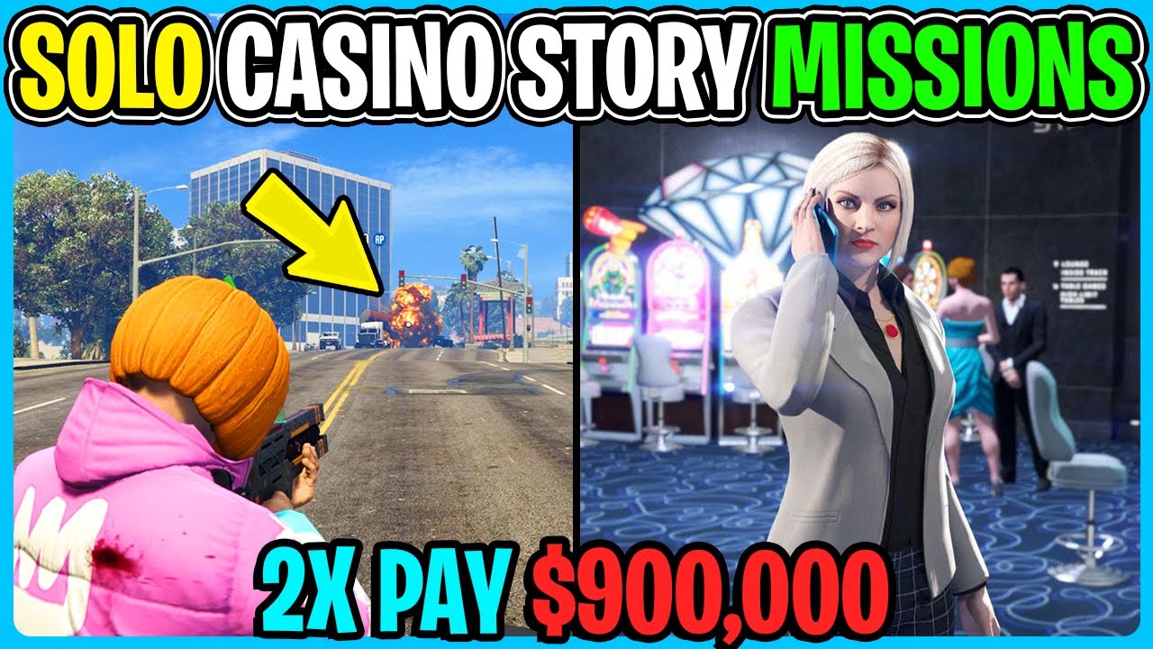 CASINO STORY MISSIONS SOLO GUIDE!  2X PAY THIS WEEK! GTA ONLINE