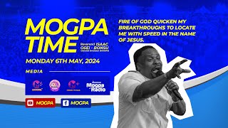 SUPERNATURAL SPEED || MOGPA TIME with REV. O B || 06 - 05 - 2024