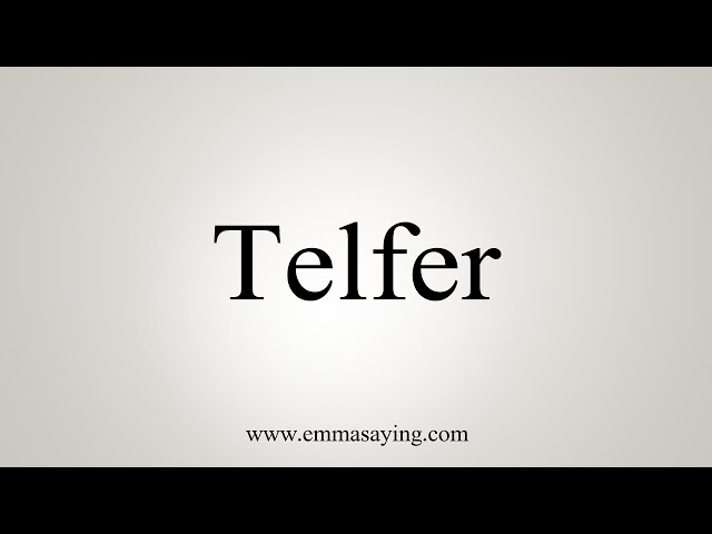 How To Say Telfer