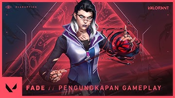 Trailer Pengungkapan Pola Permainan Fade // VALORANT