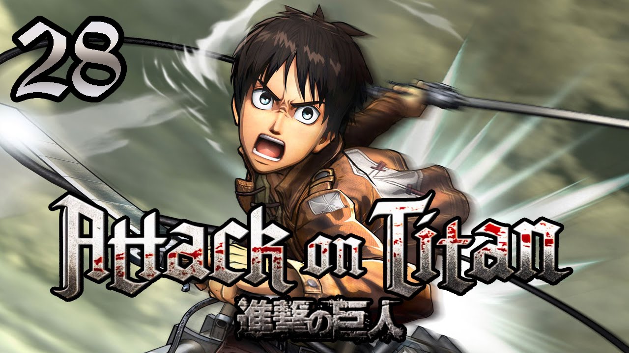 28 "Survey Mission: Break Through the Titan Encirclement!" - Attack on Titan [PS4]