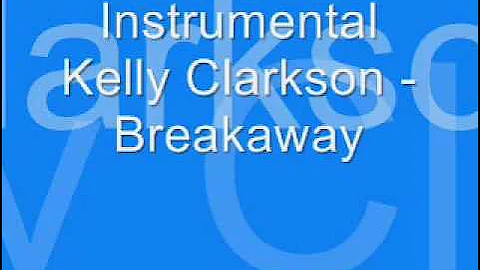 Instrumental - Breakaway - Kelly Clarkson