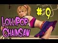 Lollipop Chainsaw: Lets Play - Part 9 - TEAMHEADKICK