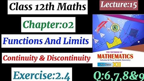 ||Exercise:2.4||Q:6,7,8&9||Unit:02||Functions and Limits|| Class 12th New Maths Sindh Text Book ||