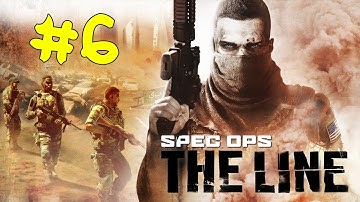 Spec Ops: The Line Walkthrough Part 6 - Chapter 6 The Pit [PC 1080p HD]
