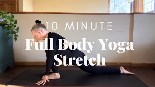 10 Minute Full Body Yoga Stretch For All Levels