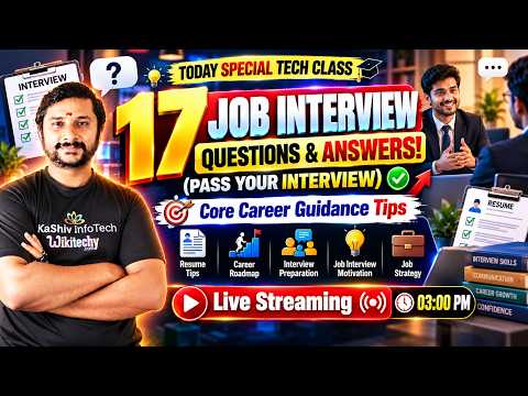 17 Job Interview Questions & Answers | Pass Your Interview | Kaashiv Infotech Course