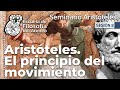 Aristóteles. El principio del movimiento | Filosofía Clásica | Ginés Marco