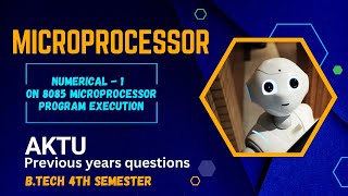 #14 Numerical-1 on 8085 execution program//microprocessor//AKTU Previous years question