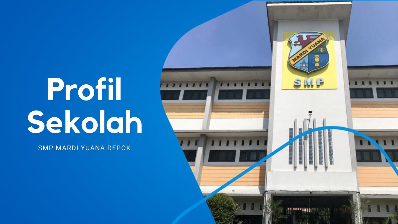 Perkenalan SMP Mardi Yuana Depok