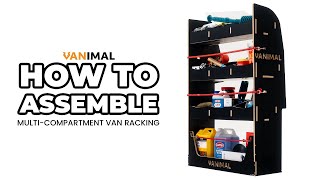 How-To Assemble Vanimal Multi-Compartment Van Racking