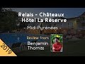 Ref:4RG5Nq9PXfk Relais - ch�teaux h�tel la r�serve 5  review 2019