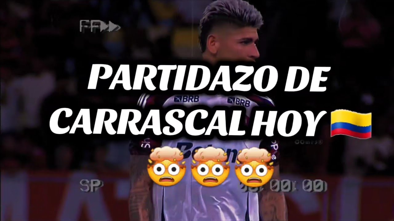 PARTIDAZO DE CARRASCAL HOY #colombia #barranquilla #carrascal #fluminense #junior 
