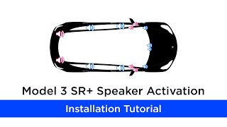 Tesla Offer - Model 3 SR+ Speakers Activation Installation Tutorial