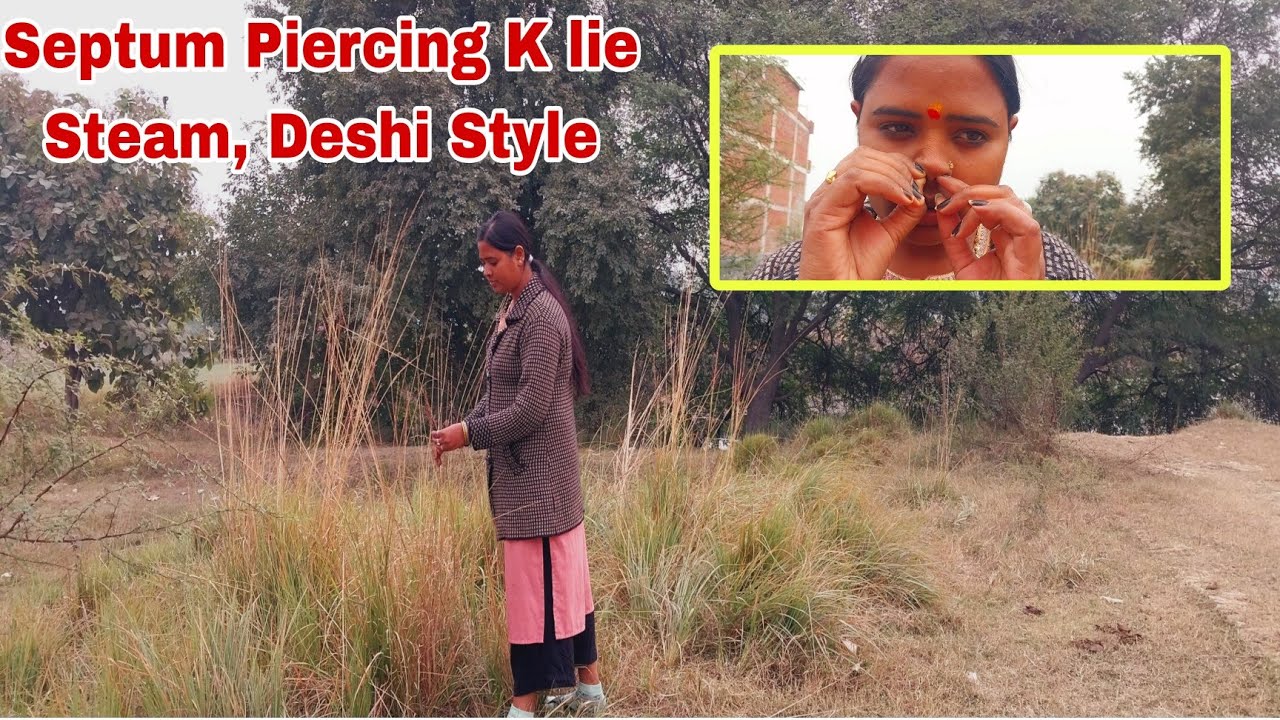 Septum Piercing Hole Closed 🕳 , देसी स्टाइल Nose Pircing steam