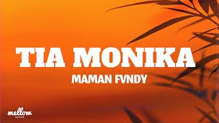Download Lagu Tia Monika (Remix) - Maman Fvndy (Letra/Lyrics) MP3