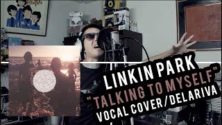 Linkin Park - Talking To Myself /Jonathan De La Riva (Vocals Cover)