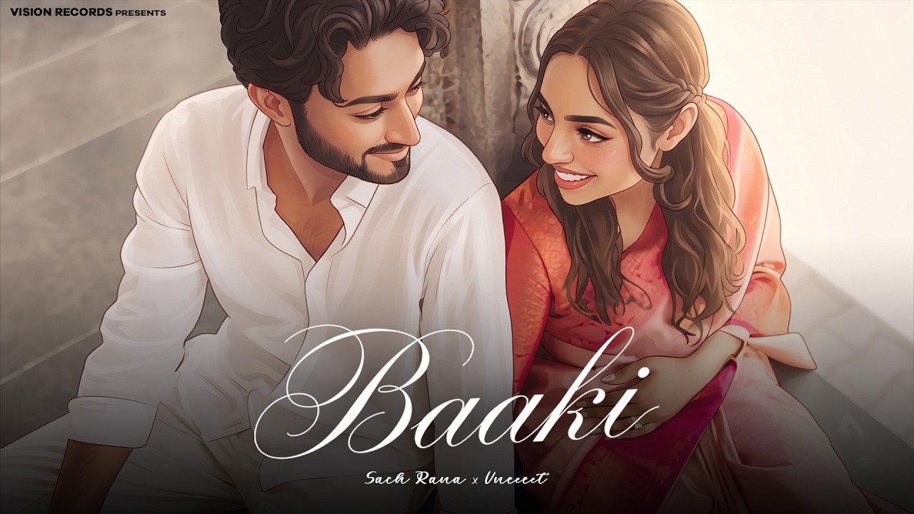 Baaki (Official Visualizer) | Sach Rana | Vneeeet