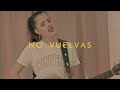 CAMILÚ | No vuelvas [Official Video]