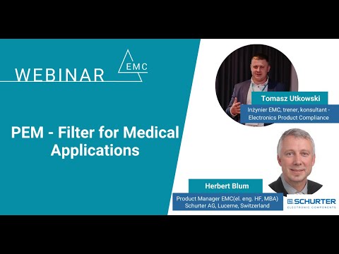 EMC4B Webinar - FRAGMENTY - PEM Filter for Medical Apllication - Herbert Blum (SCHURTER)