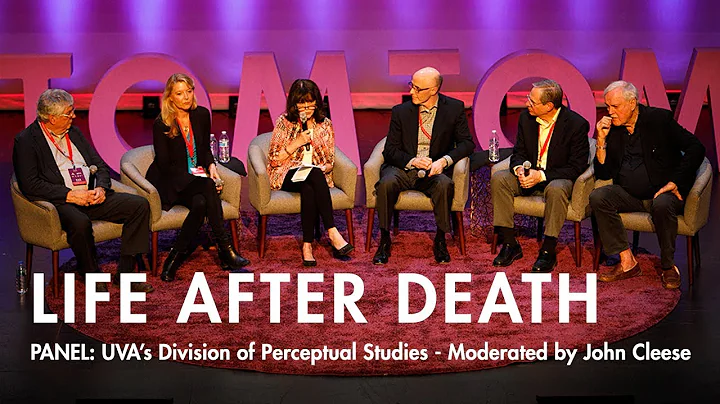 Is There Life After Death? moderated by John Clees...