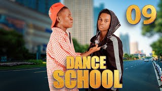 DANCE SCHOOL | Ep 09 |