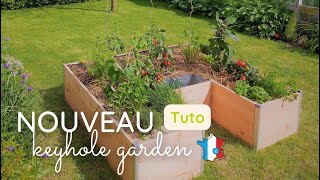 Tuto - Nouveau Keyhole Garden Grand Modèle