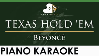 Beyonce - TEXAS HOLD EM - LOWER Key (Piano Karaoke Instrumental)