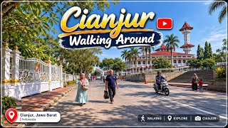 Beginilah Wajah Kota Cianjur Sekarang! Walking Around Cianjur