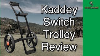 Kaddey Switch Trolley Review #kaddey #switch #golftrolley