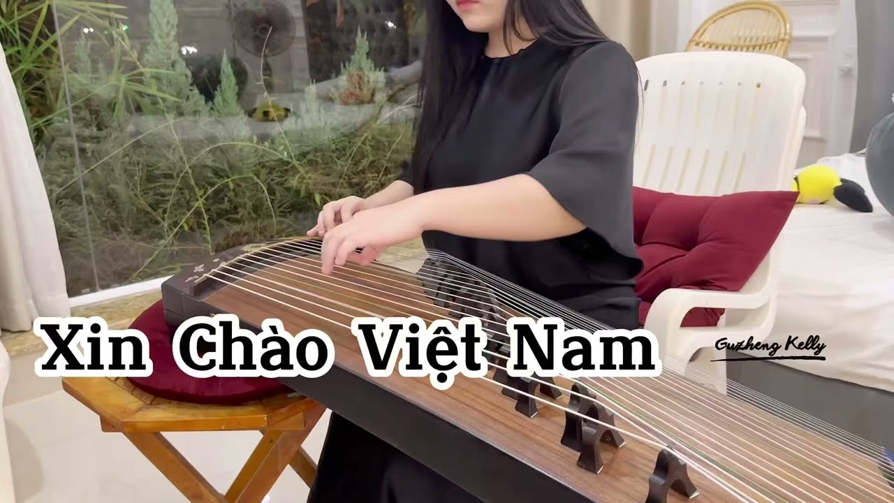 Xin Chào Việt Nam- Hello Viet Nam | Guzheng cover 古筝