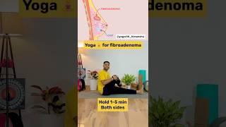 Yoga for Breast Health | Ease Fibroadenoma Naturally #fibroadenoma #yoga #shorts