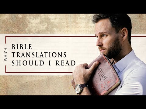 What BIBLE TRANSLATION should you READ as a CHRISTIAN?
