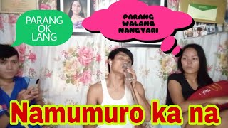Namumuro ka na(RODIMER BASELLOTE COVER)