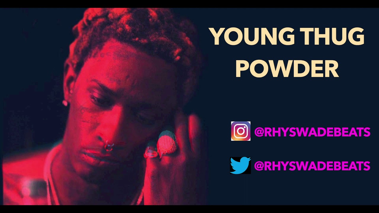 [FREE] Young Thug Powder Type Beat (Prod By RhysWadeBeats) YouTube