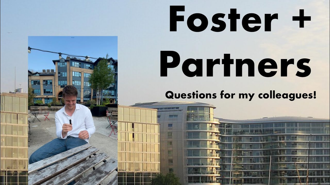 20 Questions for Architects | Tools, Styles & Design Secrets from Foster and Partners employee 