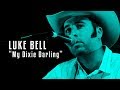 Luke Bell Performs 'My Dixie Darling' at What Fest ๐ถ