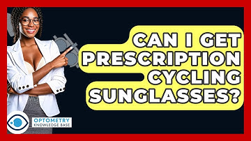Can I Get Prescription Cycling Sunglasses? - Optometry Knowledge Base