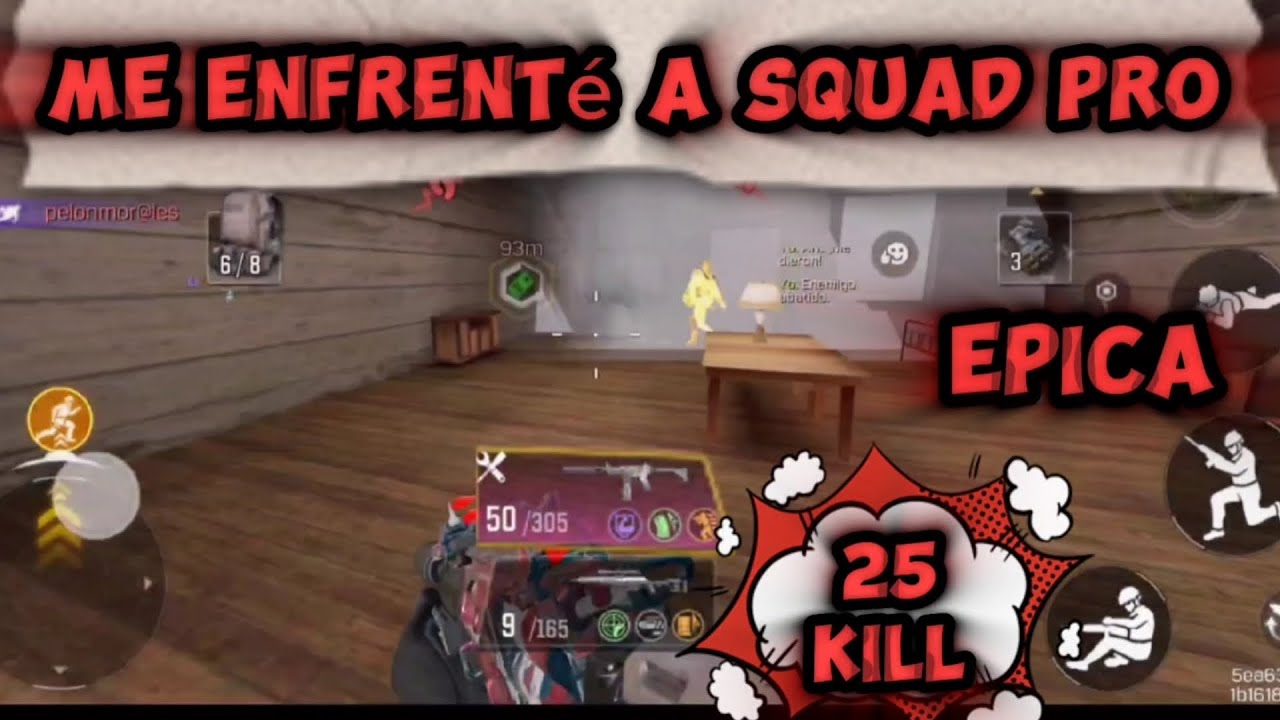 me enfrenté a squad pro en una partida epica 25kill - YouTube