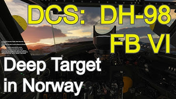 DCS Mosquito FB VI - Deep Target in Norway