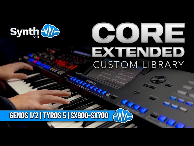 CORE EXTENDED CUSTOM LIBRARY (20 voices) | YAMAHA GENOS / 2 / PSR