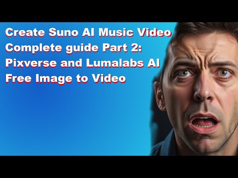 Create Suno AI Music Video Complete guide Part 2: Pixverse and Comfy UI Free Image to Video thumbnail