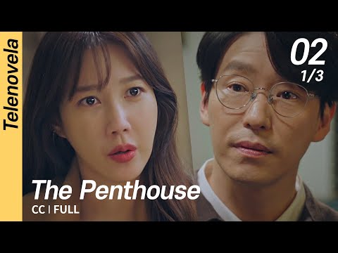 [CC/FULL] The Penthouse 1 EP02 (1/3) | 펜트하우스1