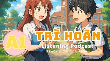 🎧 Luyện Nghe Tiếng Anh Level A1- Sự Trì Hoãn  -  | Listening English Podcast |🎯