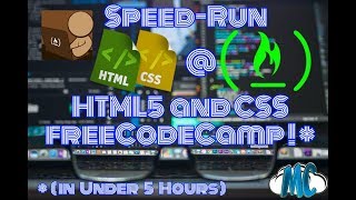 Speed Run thru HTML & CSS on FreeCodeCamp