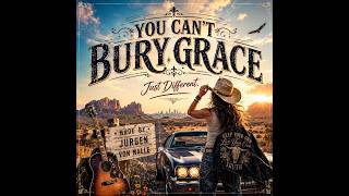 You Can’t Bury Grace