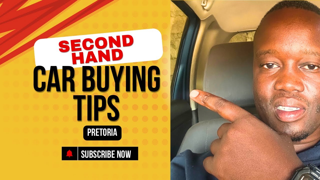 Advice For People Who Want to Buy a Second Hand Car In Pretoria