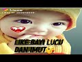 KUMPULAN LIKE BAYI LUCU DAN IMUT❤😍