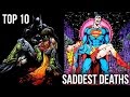 10 Saddest Deaths from Marvel & DC